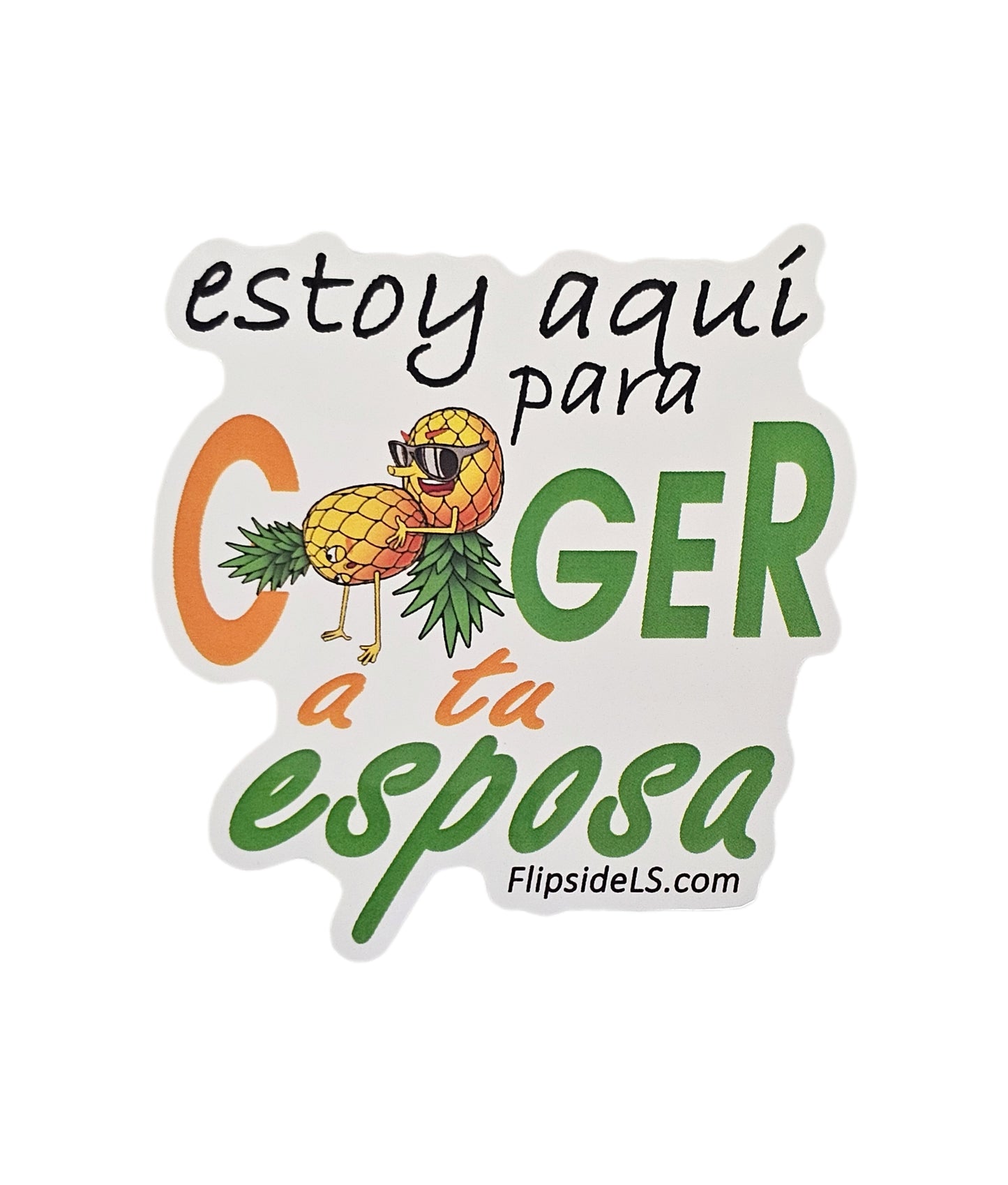 estoy aqui para COGER a tu Esposa Sticker